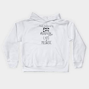 Easily distracted by cats and meow-sic Kids Hoodie